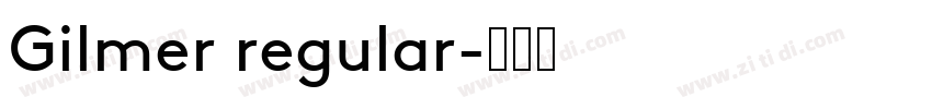 Gilmer regular字体转换